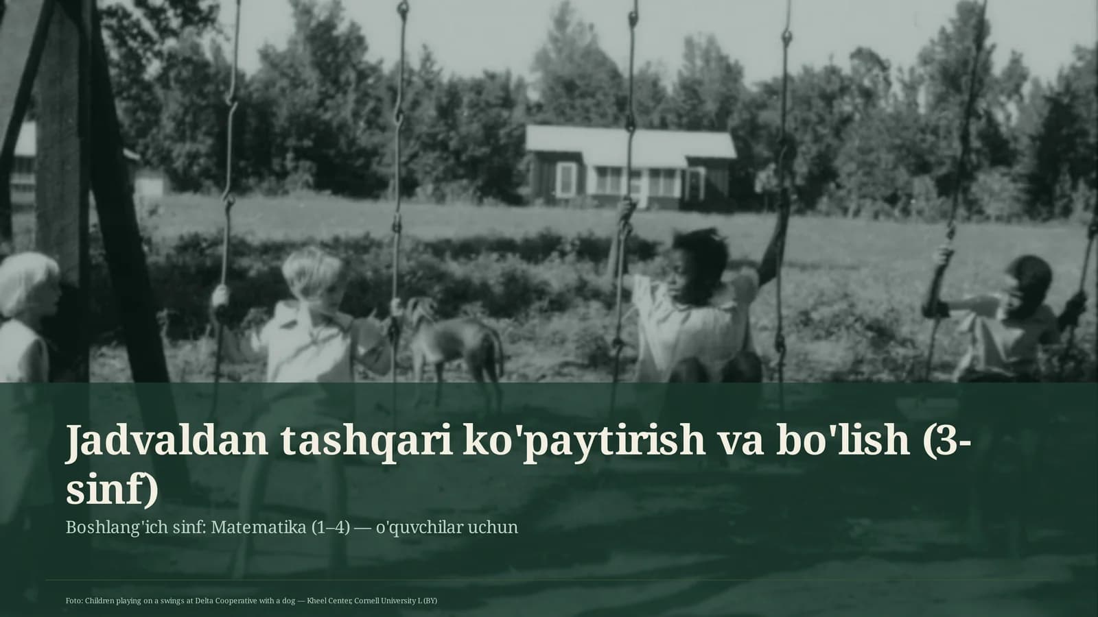 Jadvaldan tashqari ko'paytirish va bo'lish (3-sinf)