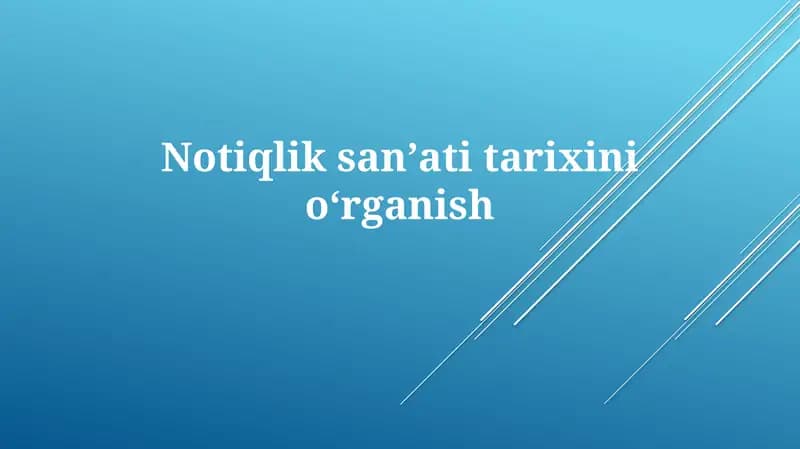 Notiqliksanʼatitarixinioʻrganish
