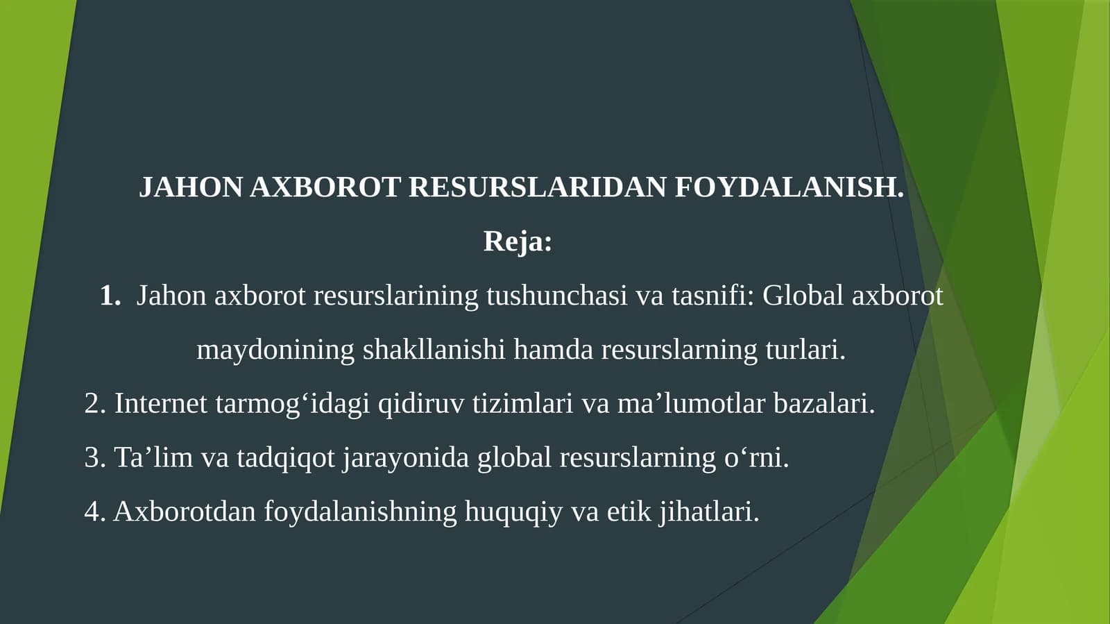 Jahon axborot resurslaridan foydalanish