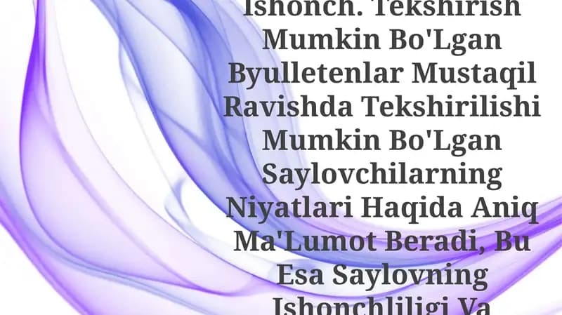 Tasdiqlanadigan byulletenlar va saylov ishonchi