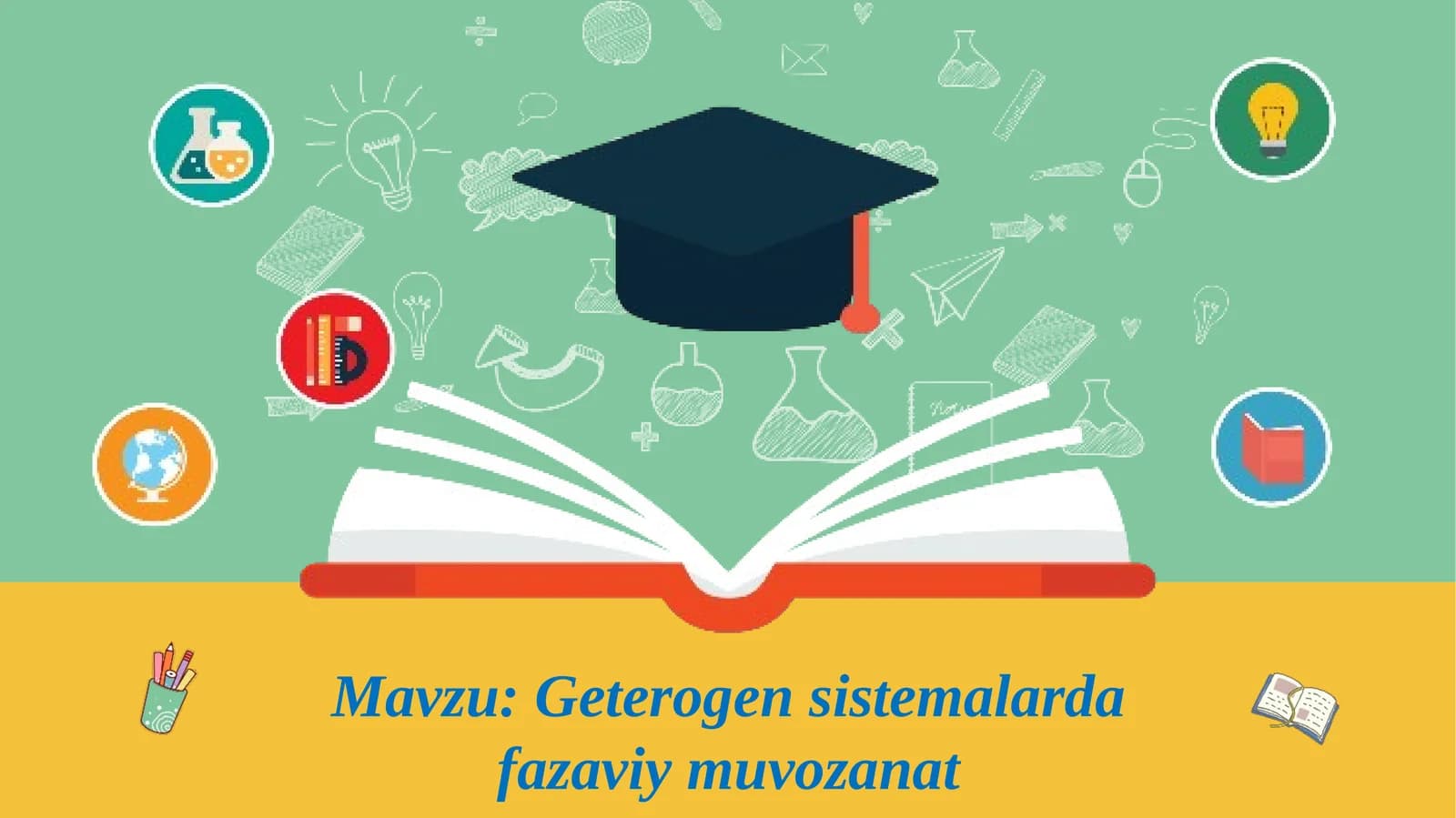 Geterogen sistemalarda fazaviy muvozanat