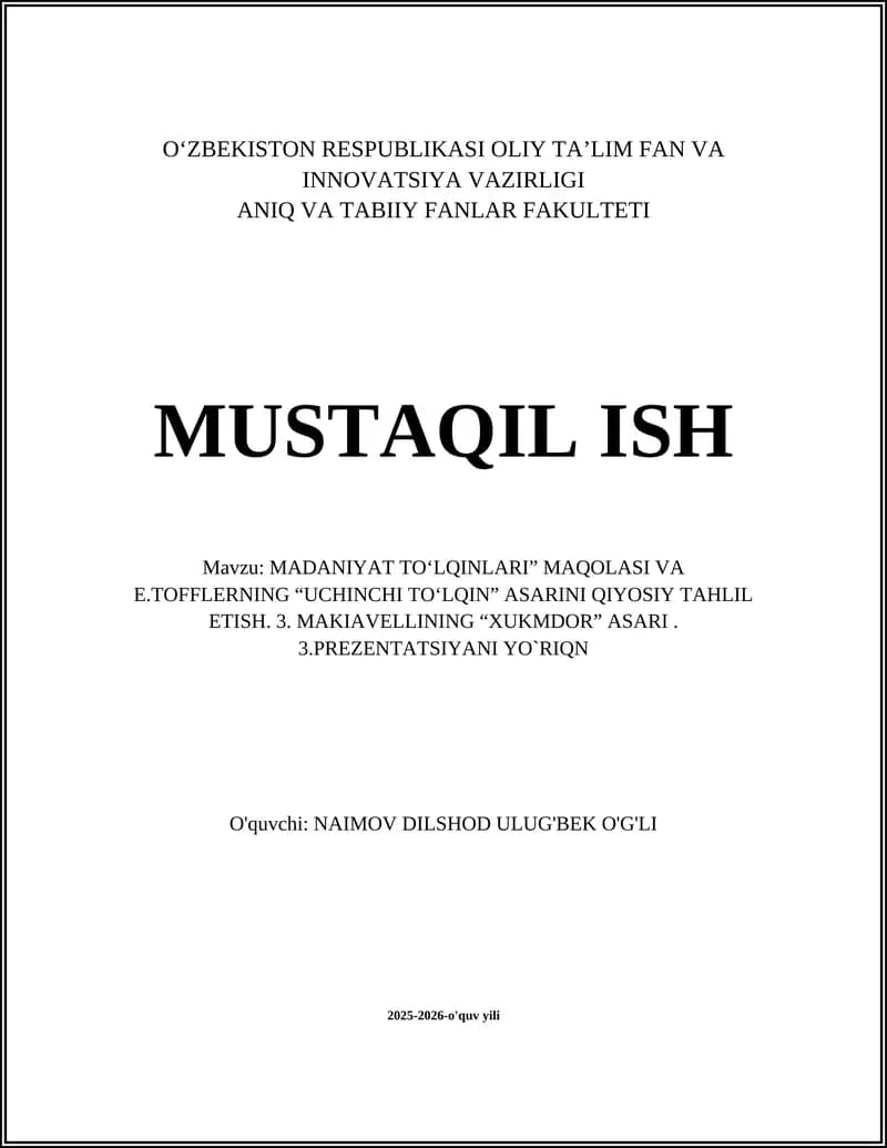 MADANIYAT TO‘LQINLARI” MAQOLASI VA E.TOFFLERNING “UCHINCHI TO‘LQIN” ASARINI QIYOSIY TAHLIL ETISH