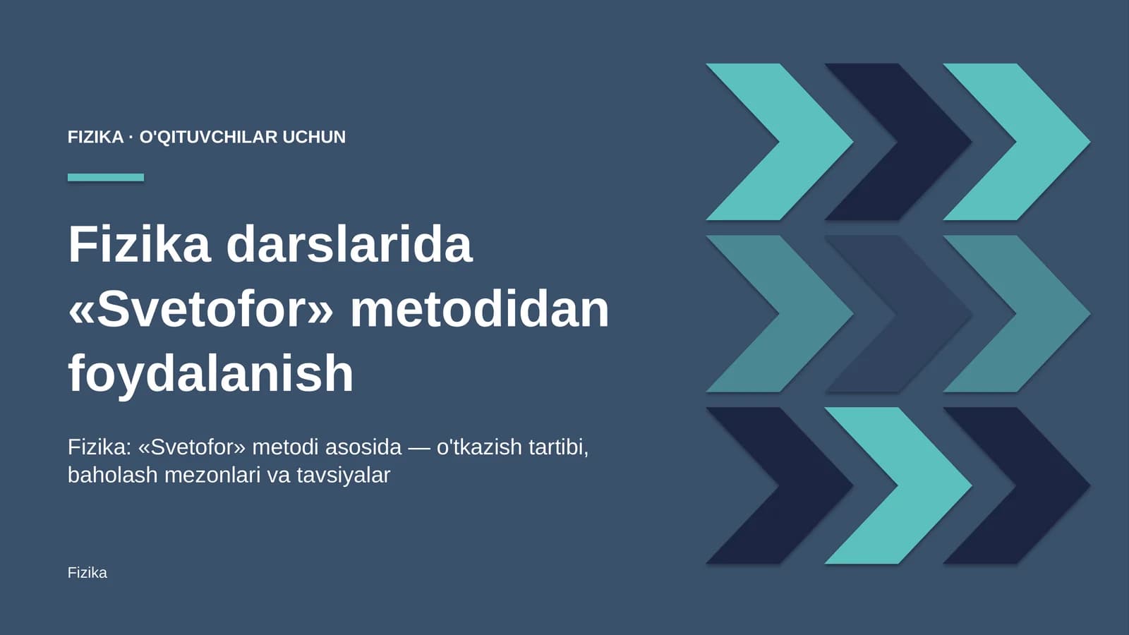 fizika darslarida svetofor metodidan foydalanish 9784