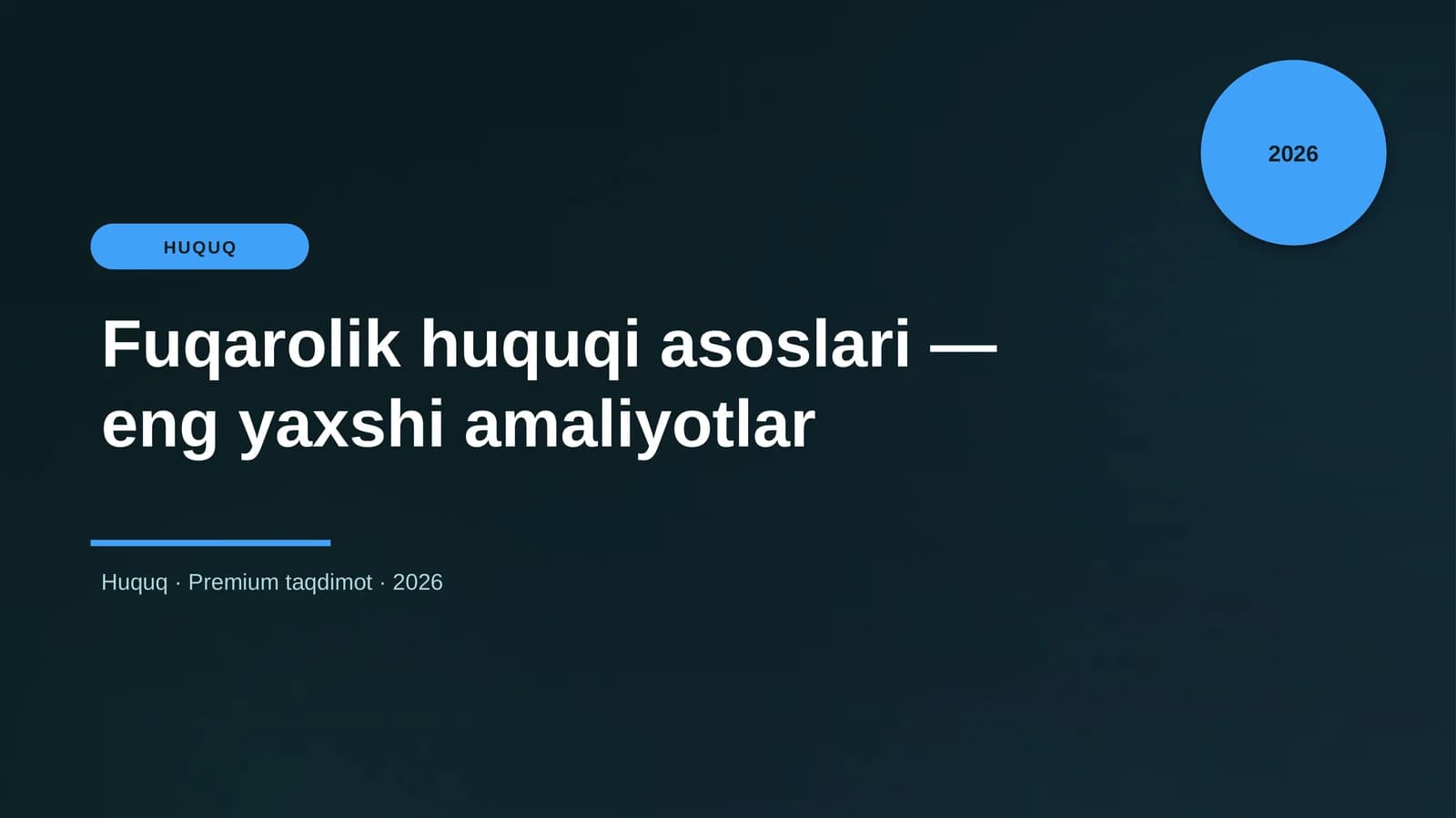 Fuqarolik huquqi asoslari — eng yaxshi amaliyotlar