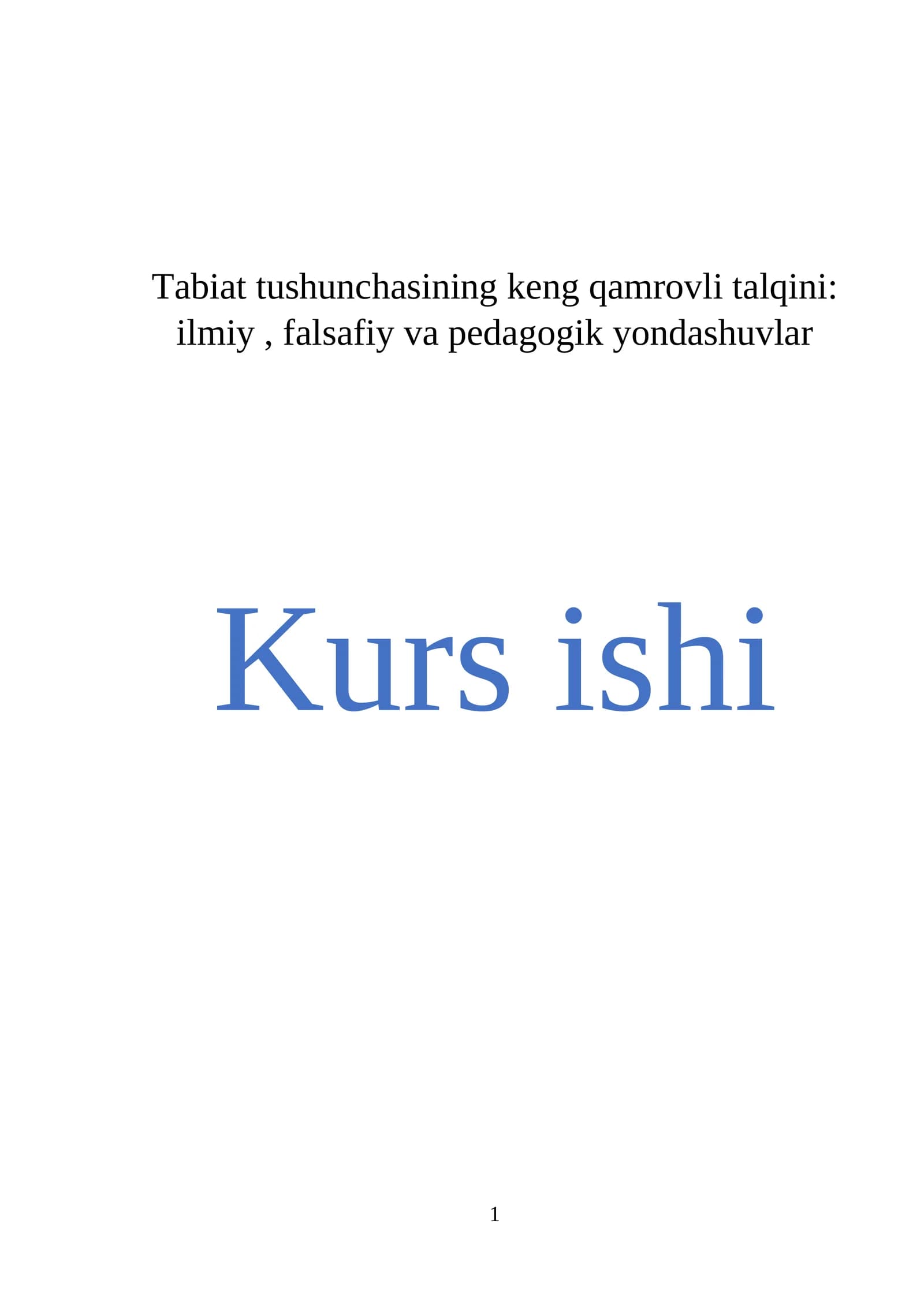 Tabiat tushunchasining keng qamrovli talqini: ilmiy, falsafiy va pedagogik yondashuvlar