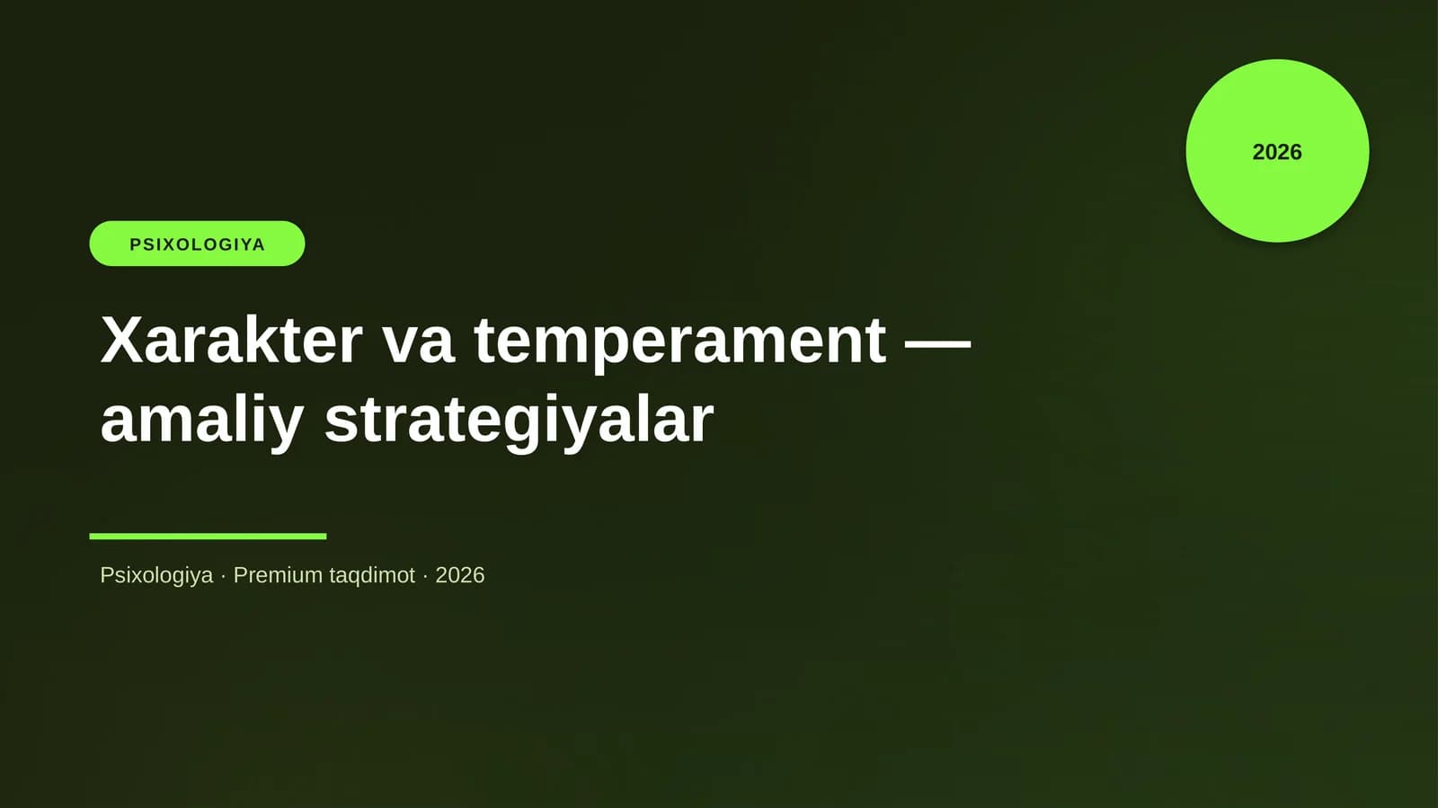 Xarakter va temperament — amaliy strategiyalar