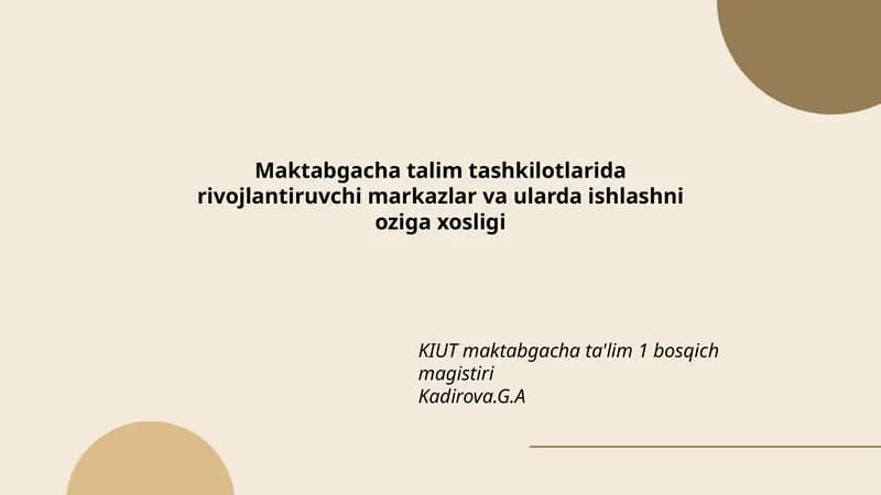 Rivojlantiruvchi markazlar va ularda ishlashni oziga xosligi