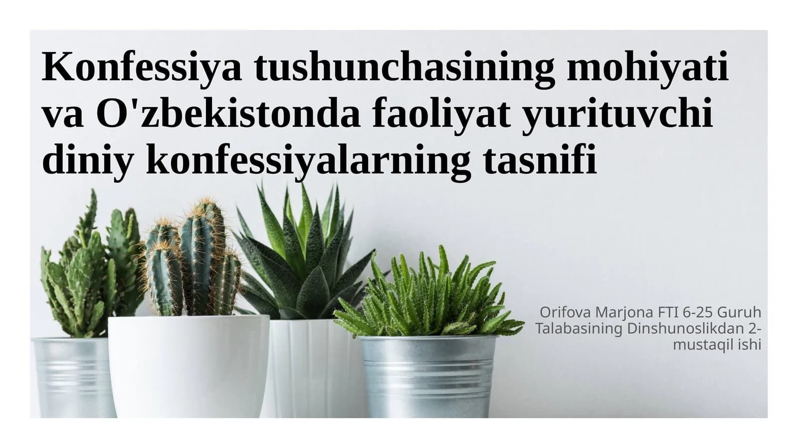 Konfessiya tushunchasining mohiyati va O'zbekistonda faoliyat yurituvchi diniy konfessiyalarning tasnifi