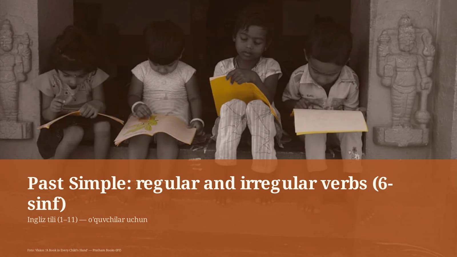 Past Simple: regular and irregular verbs (6-sinf)