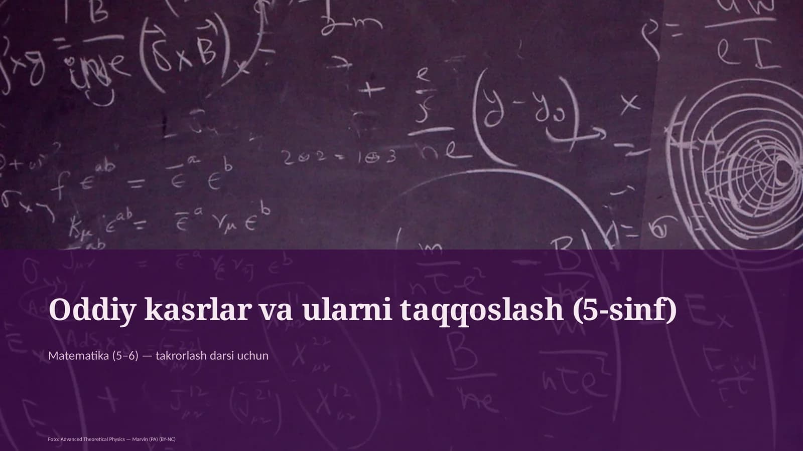 Oddiy kasrlar va ularni taqqoslash (5-sinf)