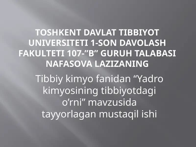 Yadrokimyosining tibbiyotdagi o’rni