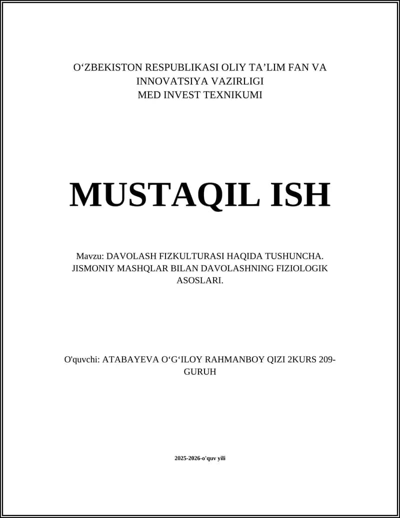 DAVOLASH FIZKULTURASI HAQIDA TUSHUNCHA. JISMONIY MASHQLAR BILAN DAVOLASHNING FIZIOLOGIK ASOSLARI