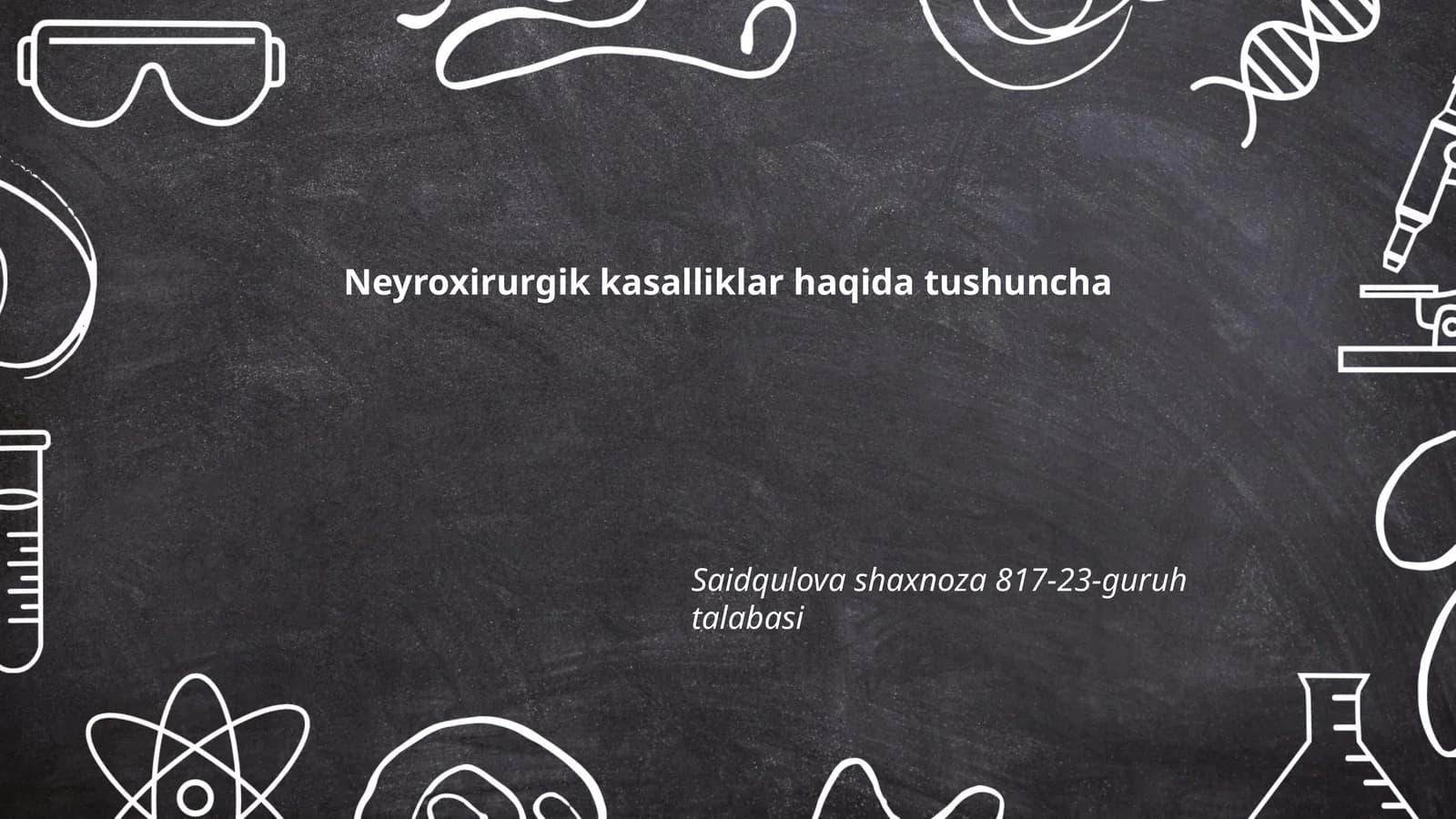 Neyroxirurgik kasalliklar haqida tushuncha