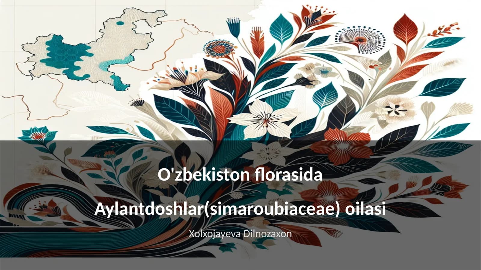O'zbekiston florasida Aylantdoshlar(simaroubiaceae) oilasi