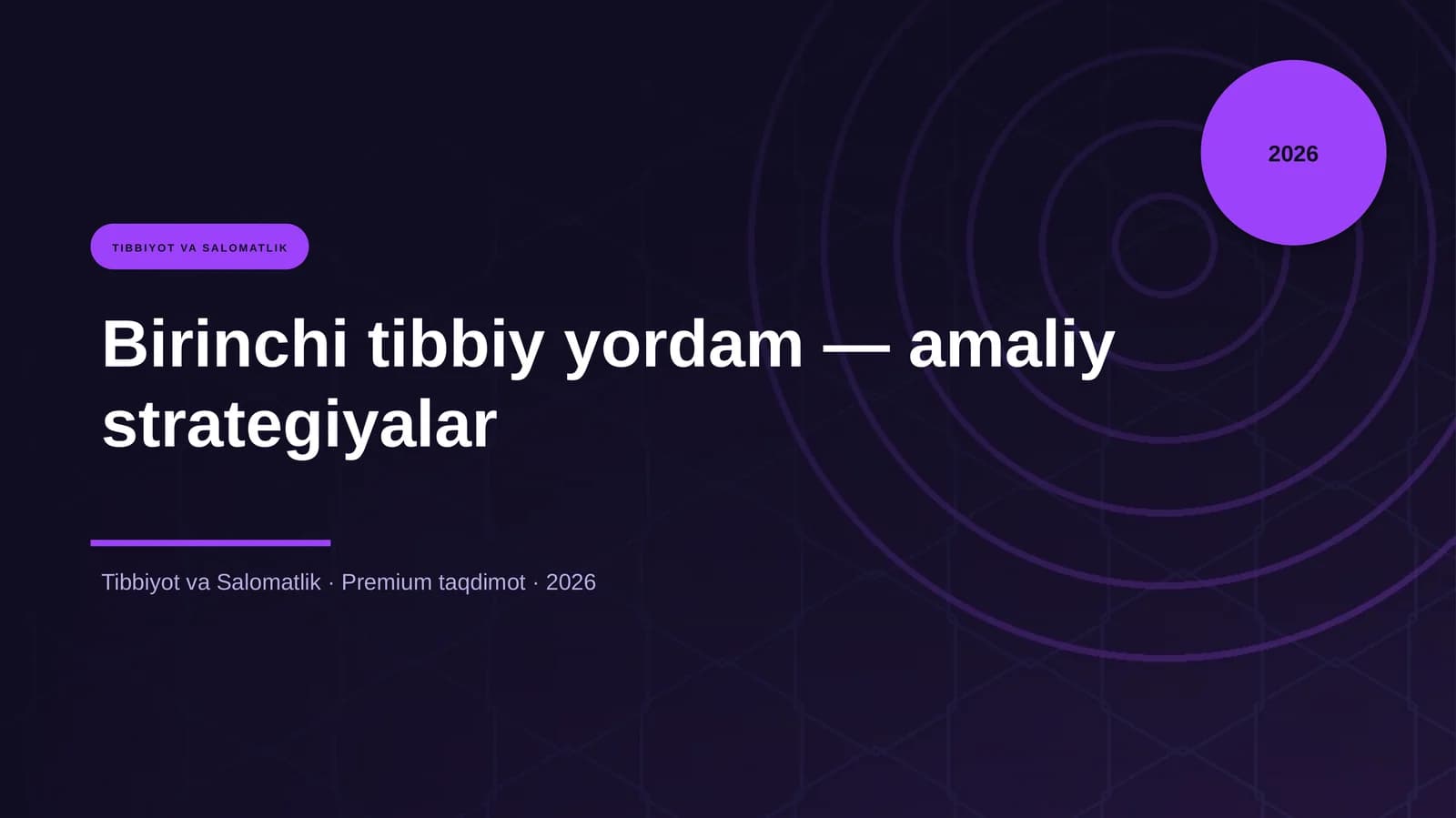 Birinchi tibbiy yordam — amaliy strategiyalar