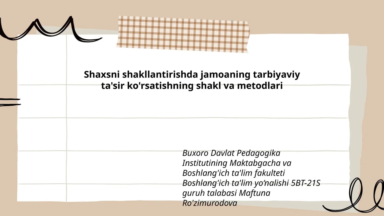 Shaxsni shakllantirishda jamoaning tarbiyaviy ta'sir ko'rsatishning shakl va metodlari