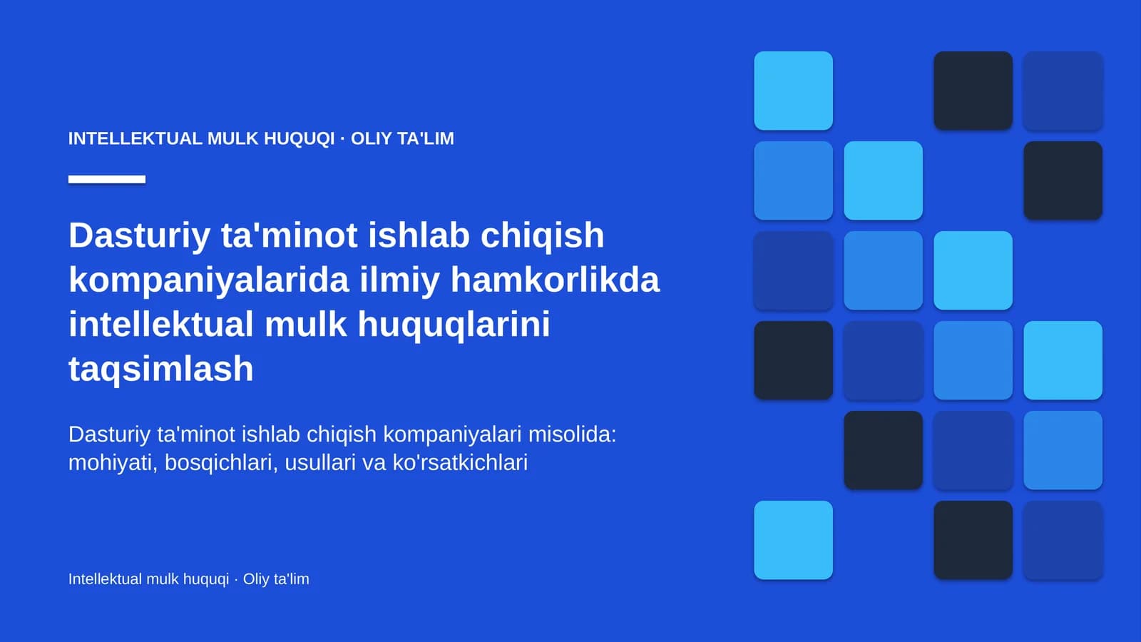 dasturiy ta'minot ishlab chiqish kompaniyalarida ilmiy hamkorlikda intellektual mulk huquqlarini taqsimlash 6017