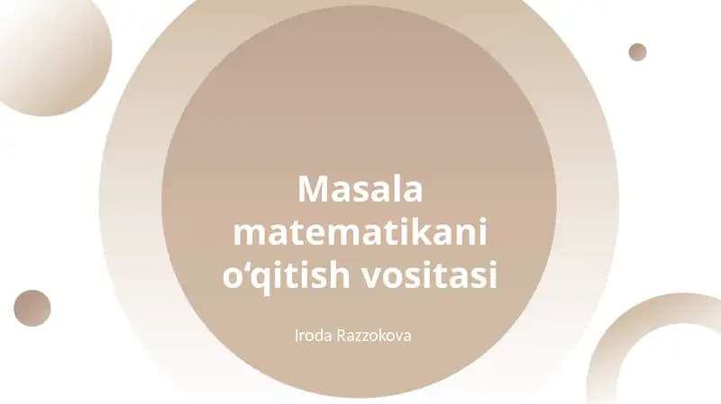 Masala matematikani o‘qitish vositasi