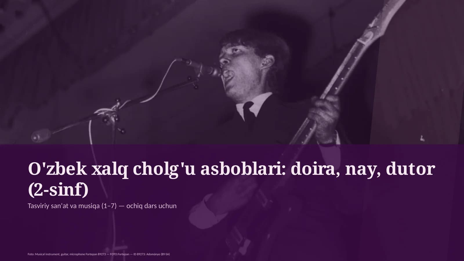 O'zbek xalq cholg'u asboblari: doira, nay, dutor (2-sinf)