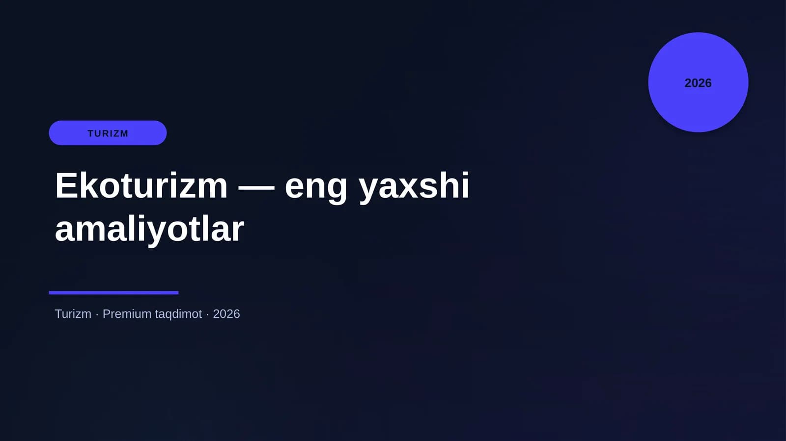 "Ekoturizm — eng yaxshi amaliyotlar"