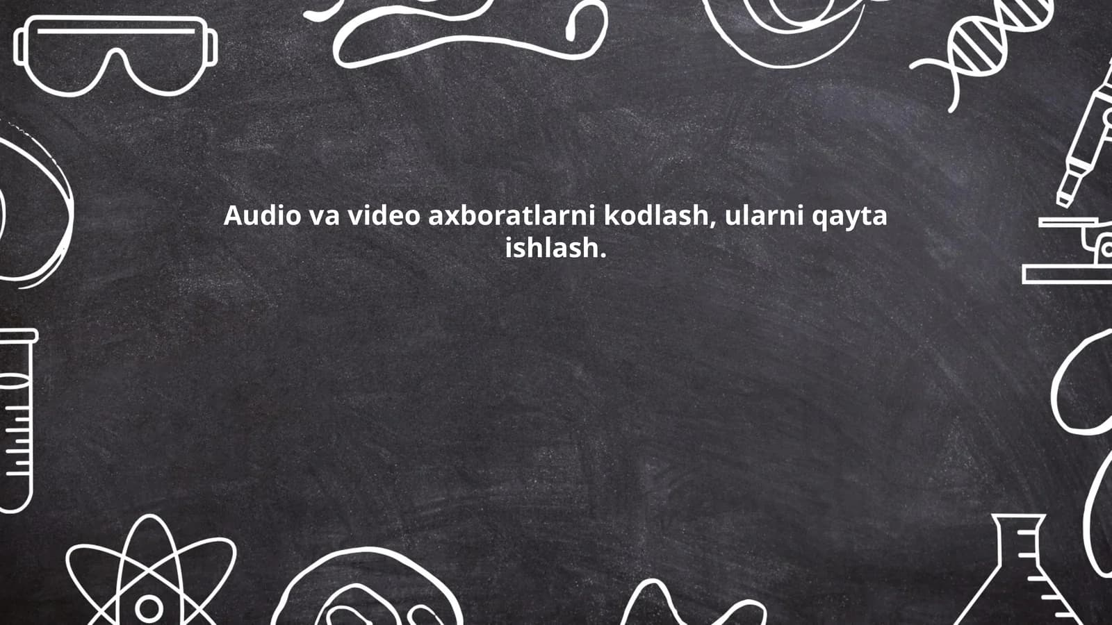 Audio va video axboratlarni kodlash