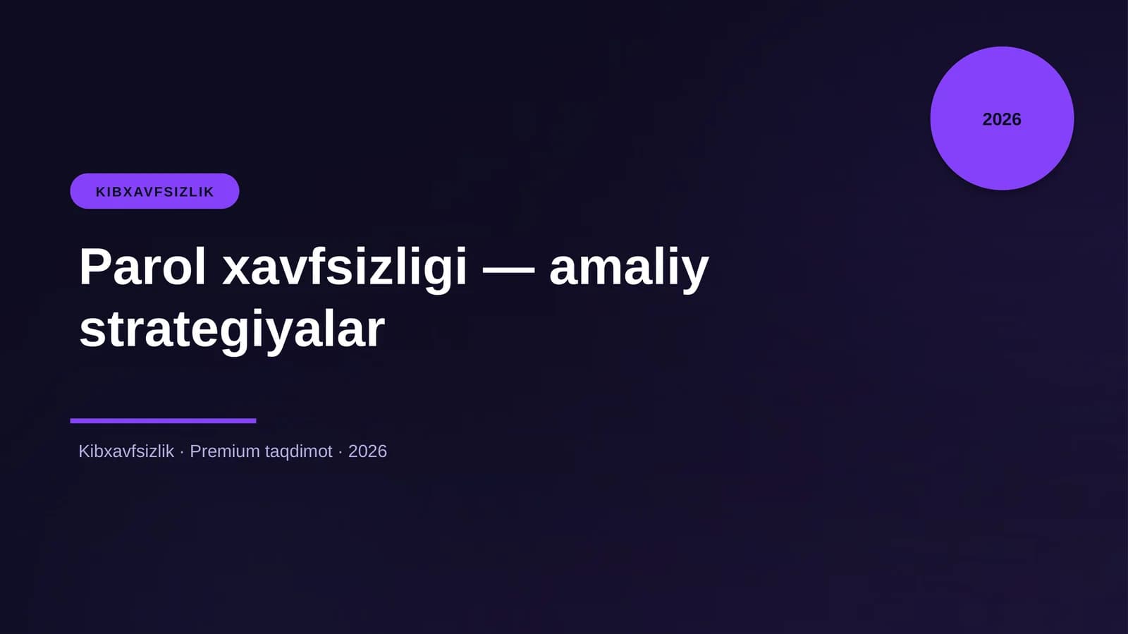 Parol xavfsizligi — amaliy strategiyalar