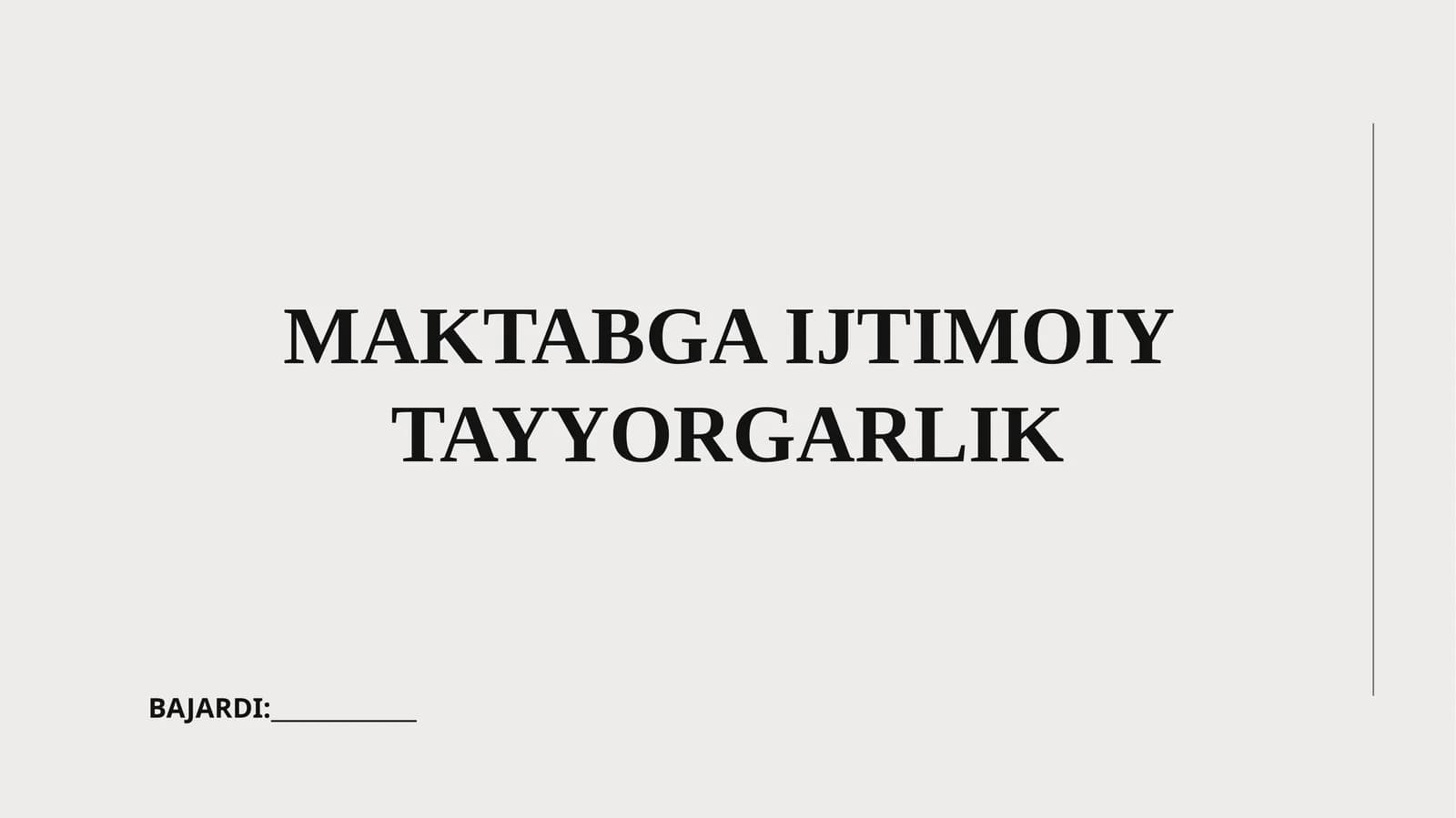 MAKTABGA IJTIMOIY TAYYORGARLIK