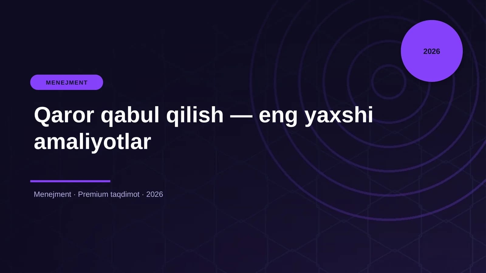 Qaror qabul qilish — eng yaxshi amaliyotlar