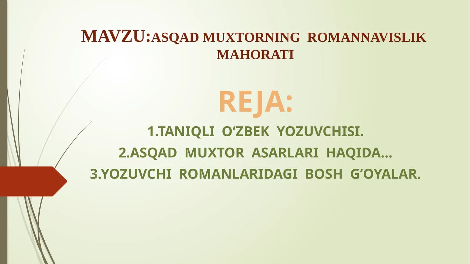ASQAD MUXTORNING ROMANNAVISLIK MAHORATI