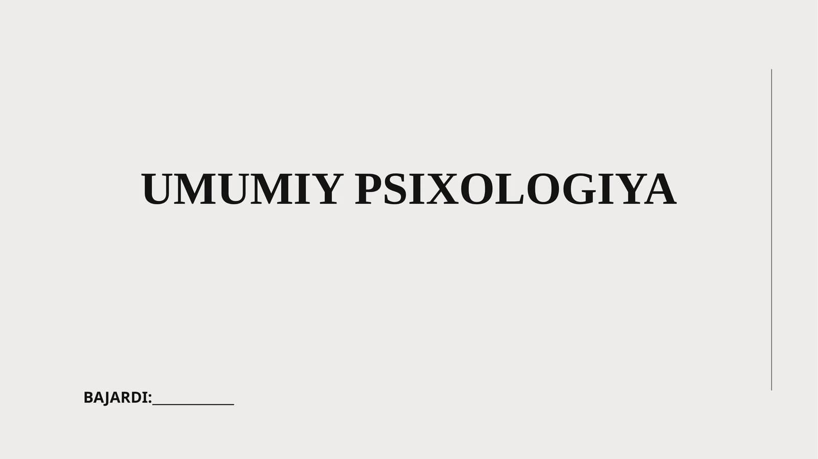 UMUMIY PSIXOLOGIYA