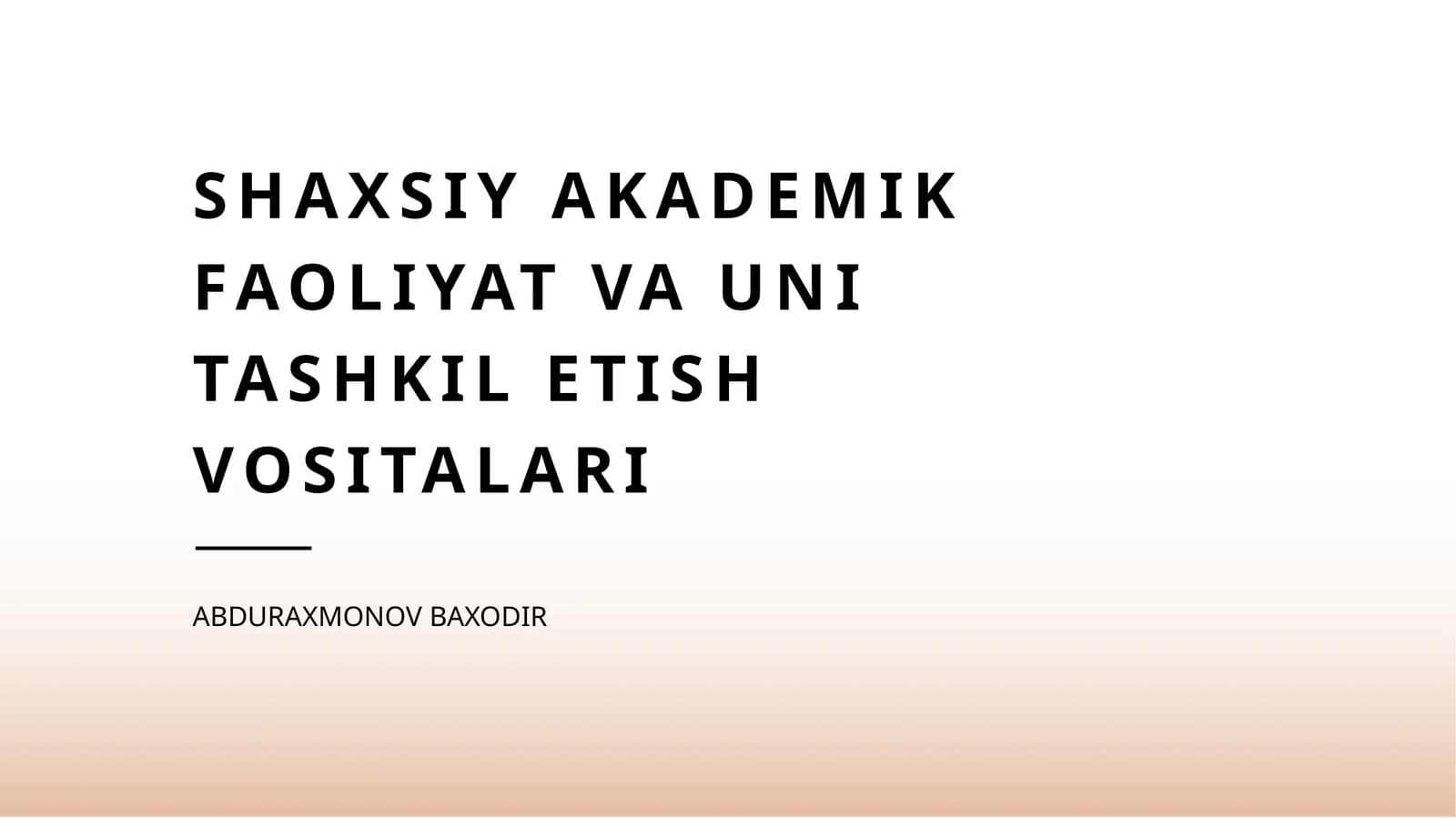 Shaxsiyakademikfaoliyatvaunitashkiletishvositalari