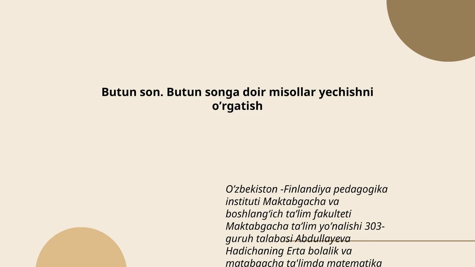 Butun son. Butun songa doir misollar yechishni oʼrgatish