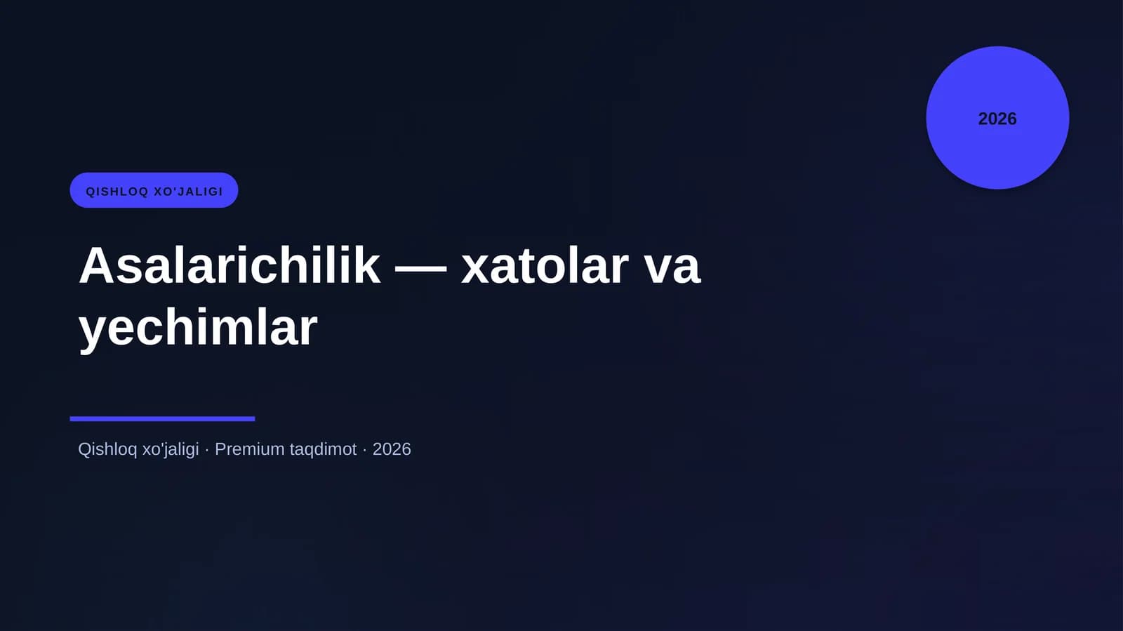 Asalarichilik — xatolar va yechimlar