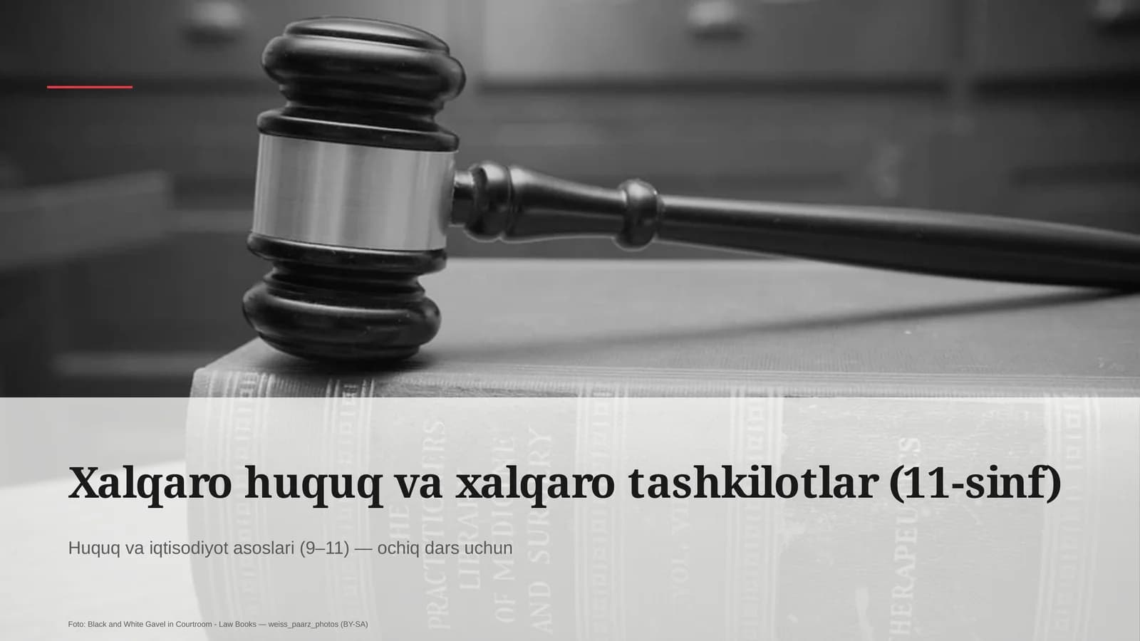 Huquq va iqtisodiyot asoslari (9–11) — ochiq dars uchun