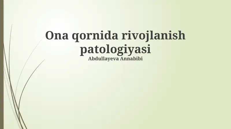 Ona qornida rivojlanish patologiyasi