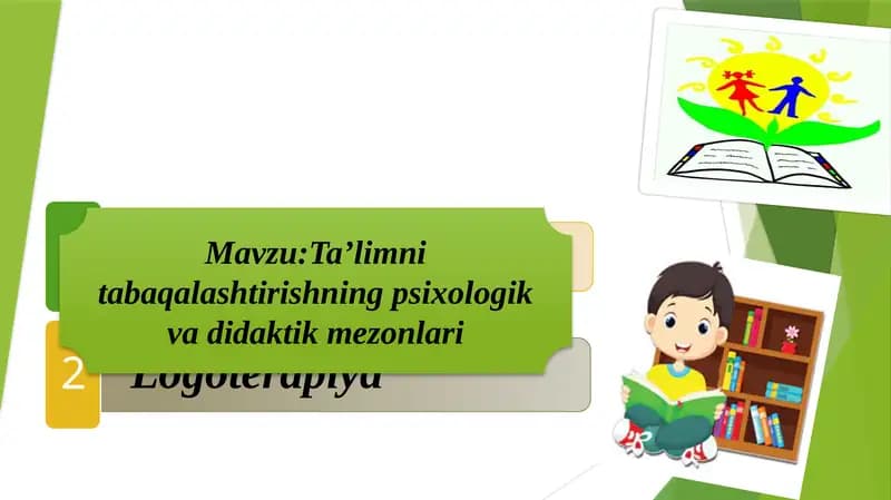 Tabaqalashtirishning psixologik vadidaktik mezonlari