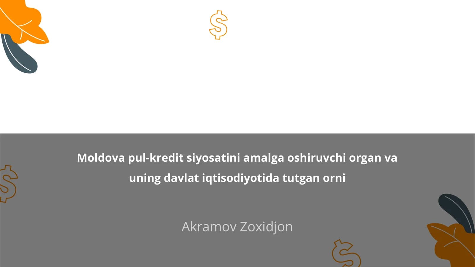 Moldova pul-kredit siyosatini amalga oshiruvchi organ va uning davlat iqtisodiyotida tutgan orni