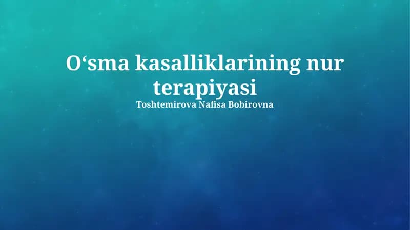 Oʻsma kasalliklarining nur terapiyasi