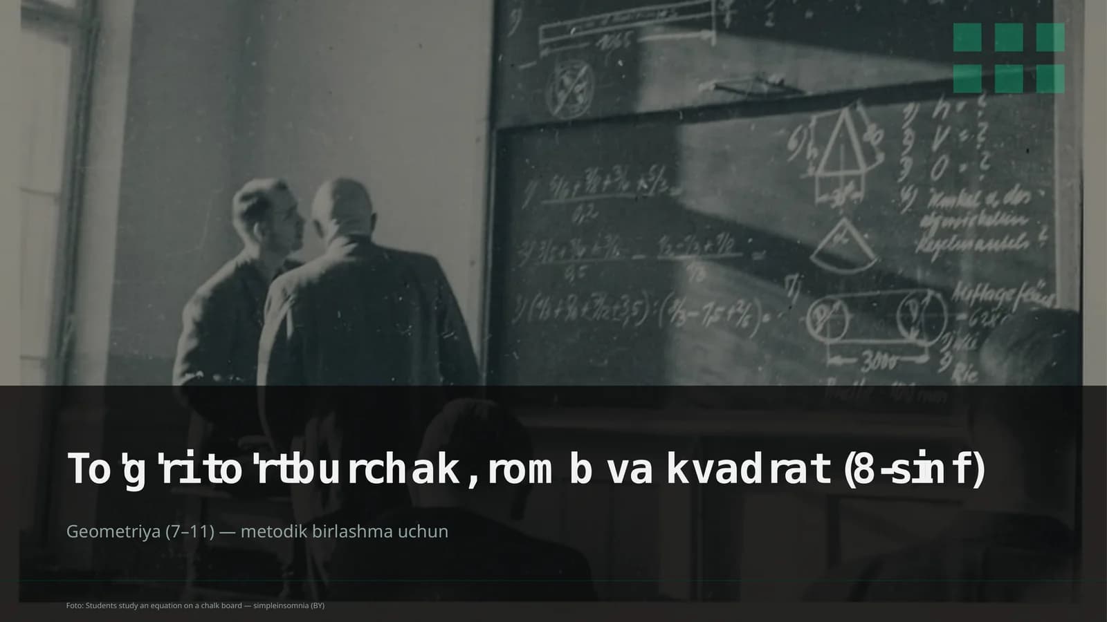 To'g'ri to'rtburchak, romb va kvadrat (8-sinf)
