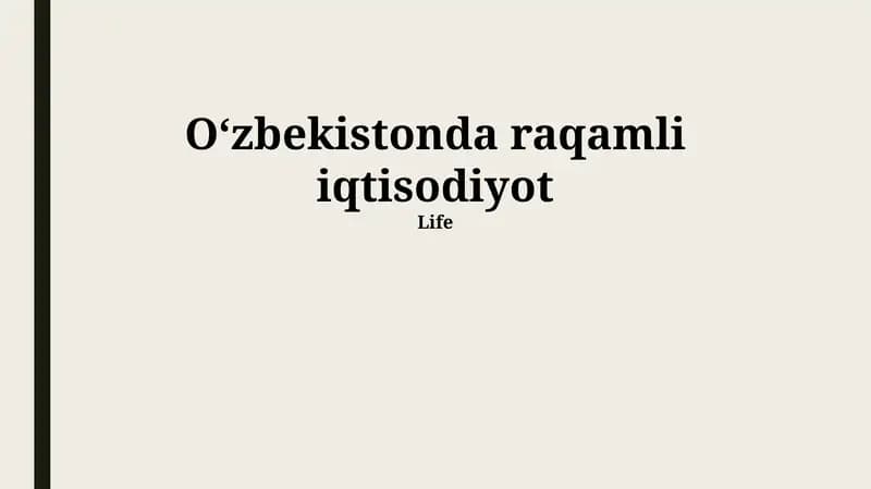 Raqamli iqtisodiyotning Oʻzbekistondagi rivojlanishi