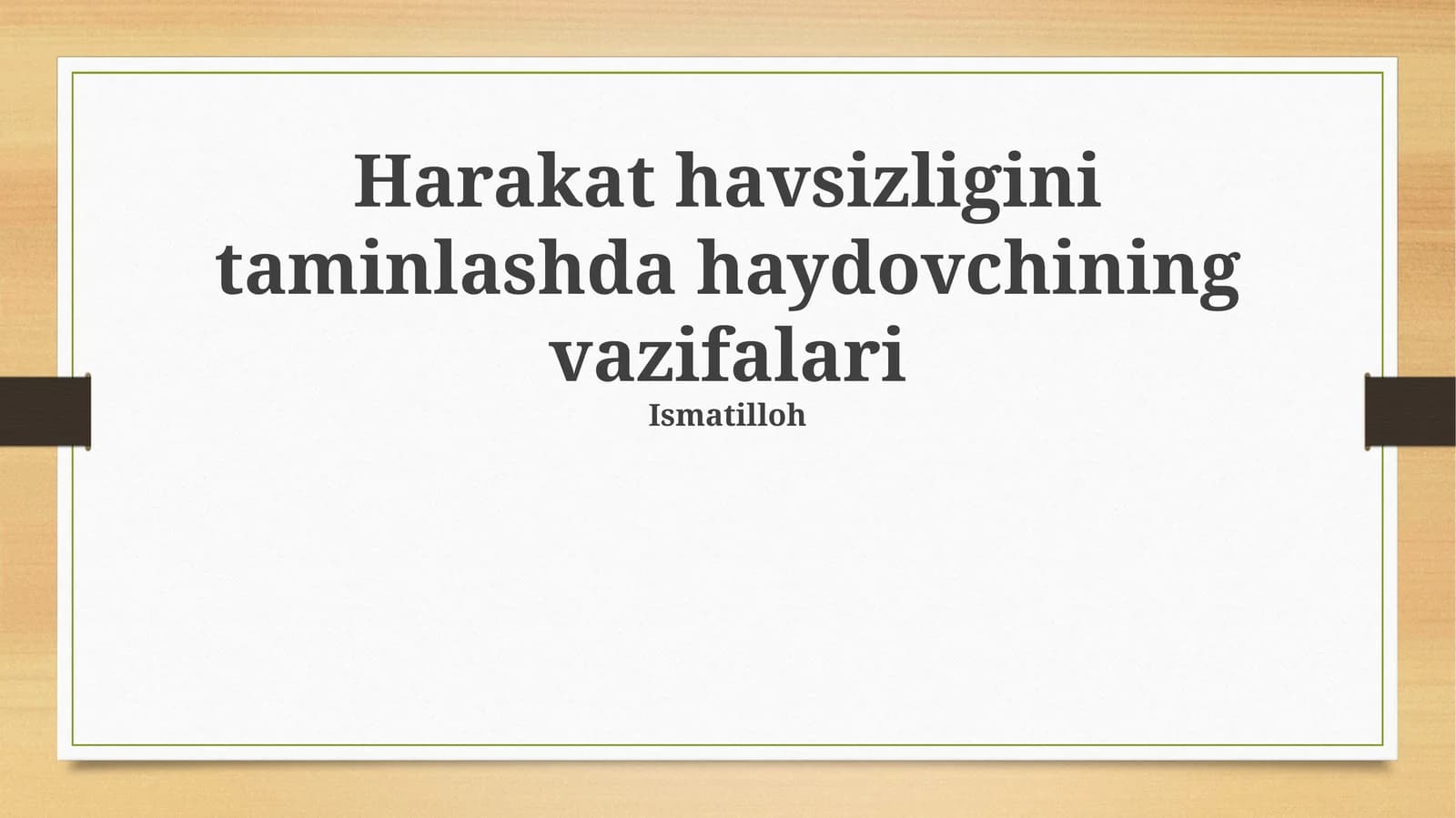 Haydovchining vazifalari