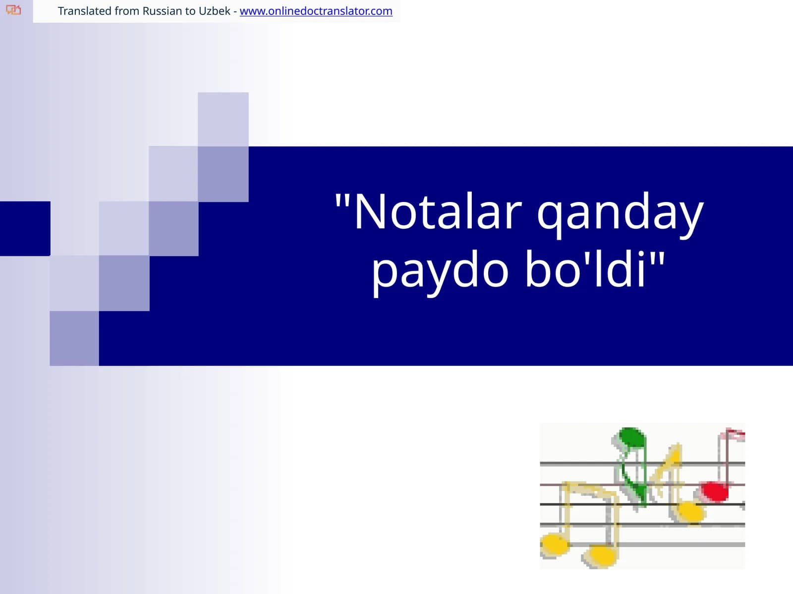 Musiqa madaniyati to‘g‘risida dastlabki eslatmalar