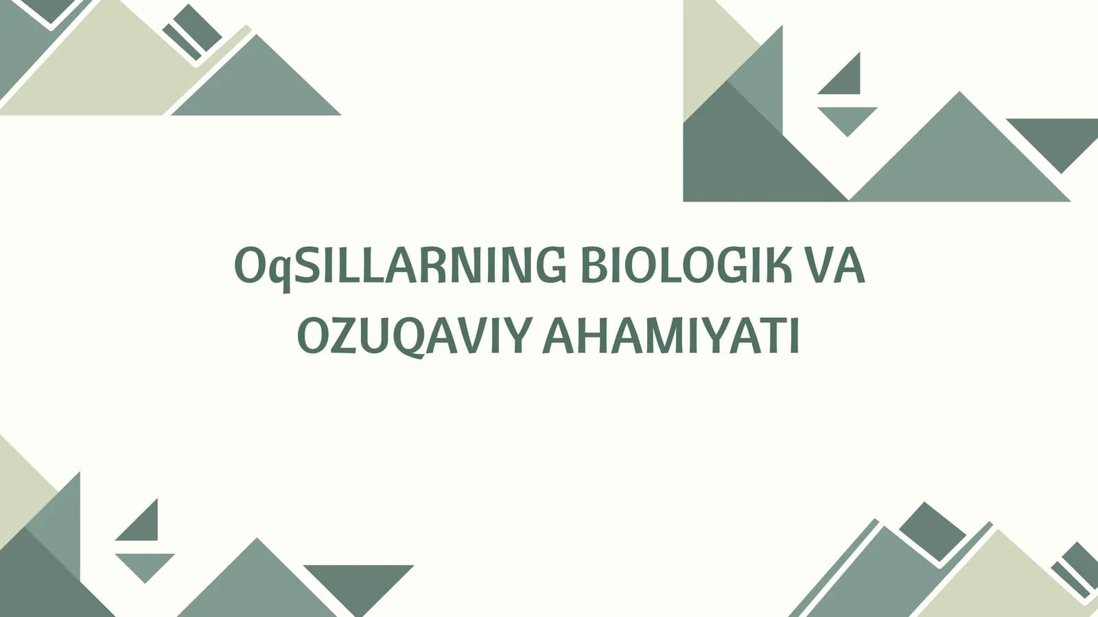 Oqsillarning biologik va oziqaviy ahamiyati