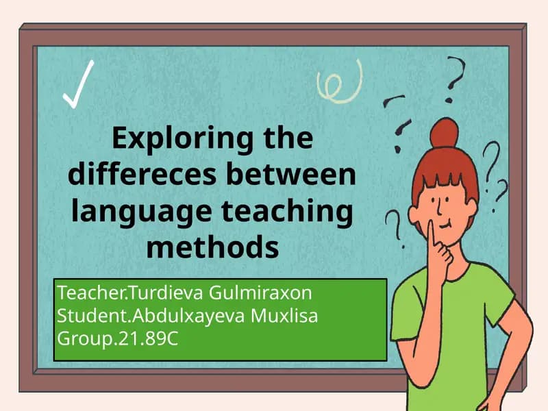 Exploring the differeces between language teaching methods