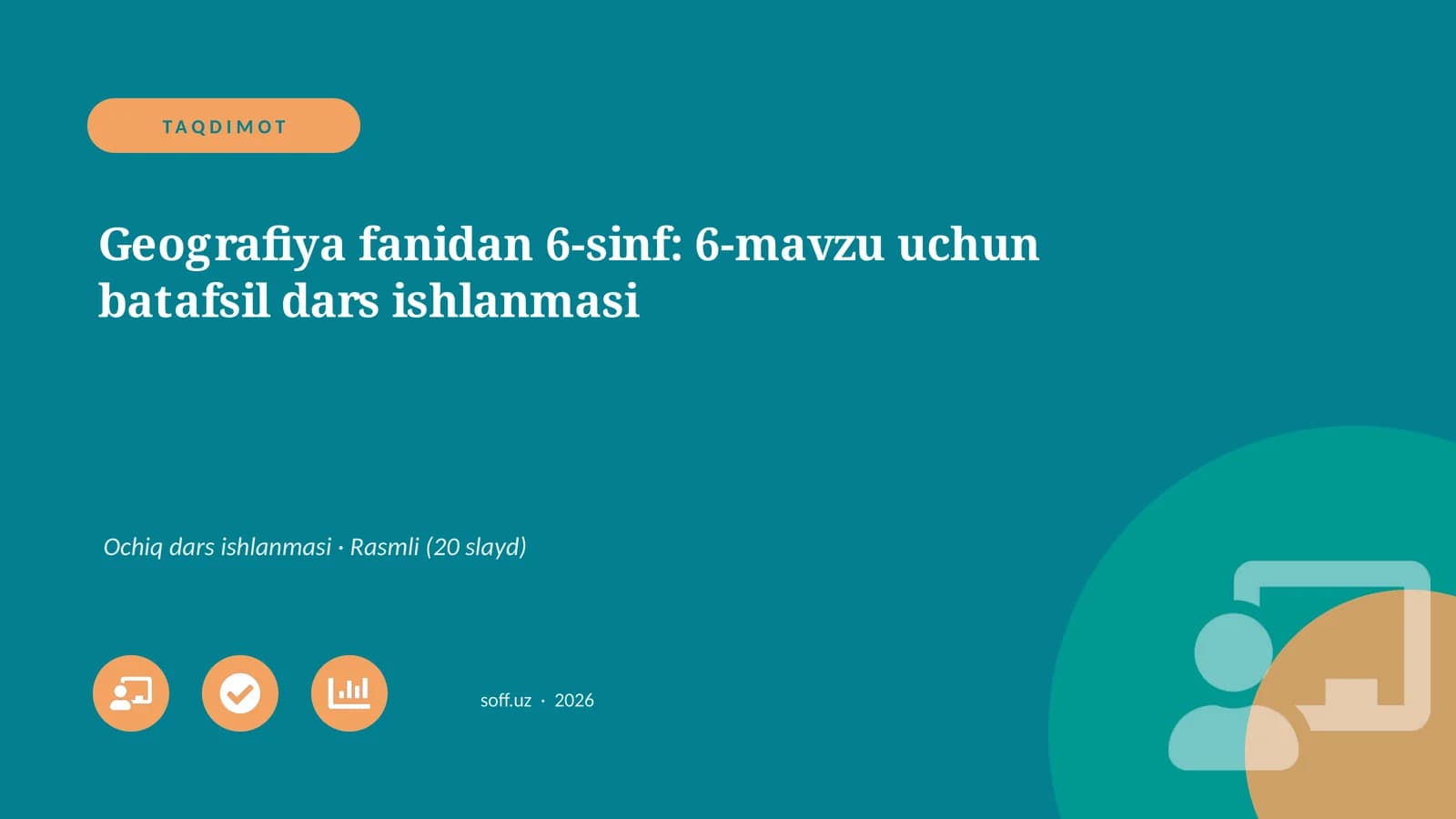 Geografiya fanidan 6-sinf: 6-mavzu uchun batafsil dars ishlanmasi
