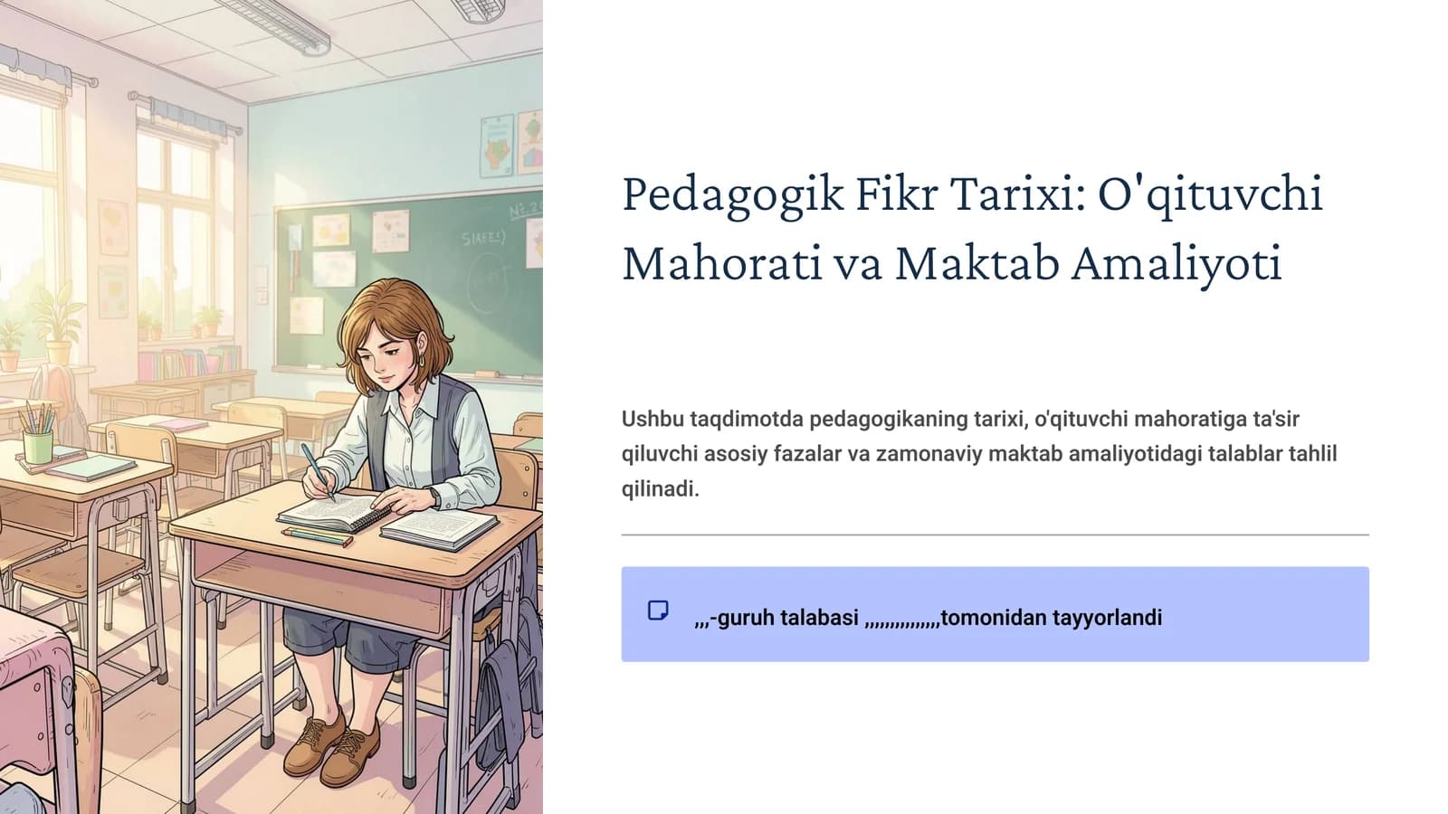 Pedagogik Fikr Tarixi: O'qituvchi Mahorati va Maktab Amaliyoti