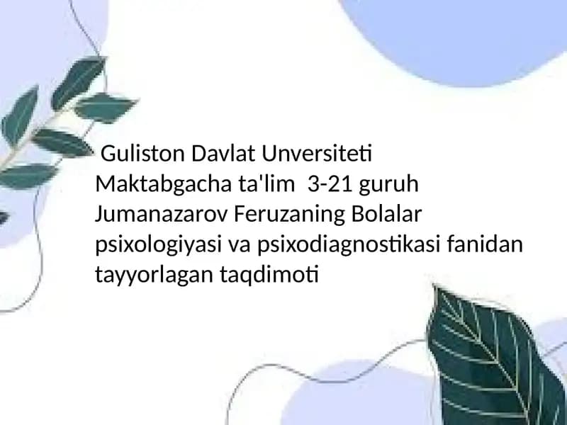 Bolalar psixologiyasi va psixodiagnostika