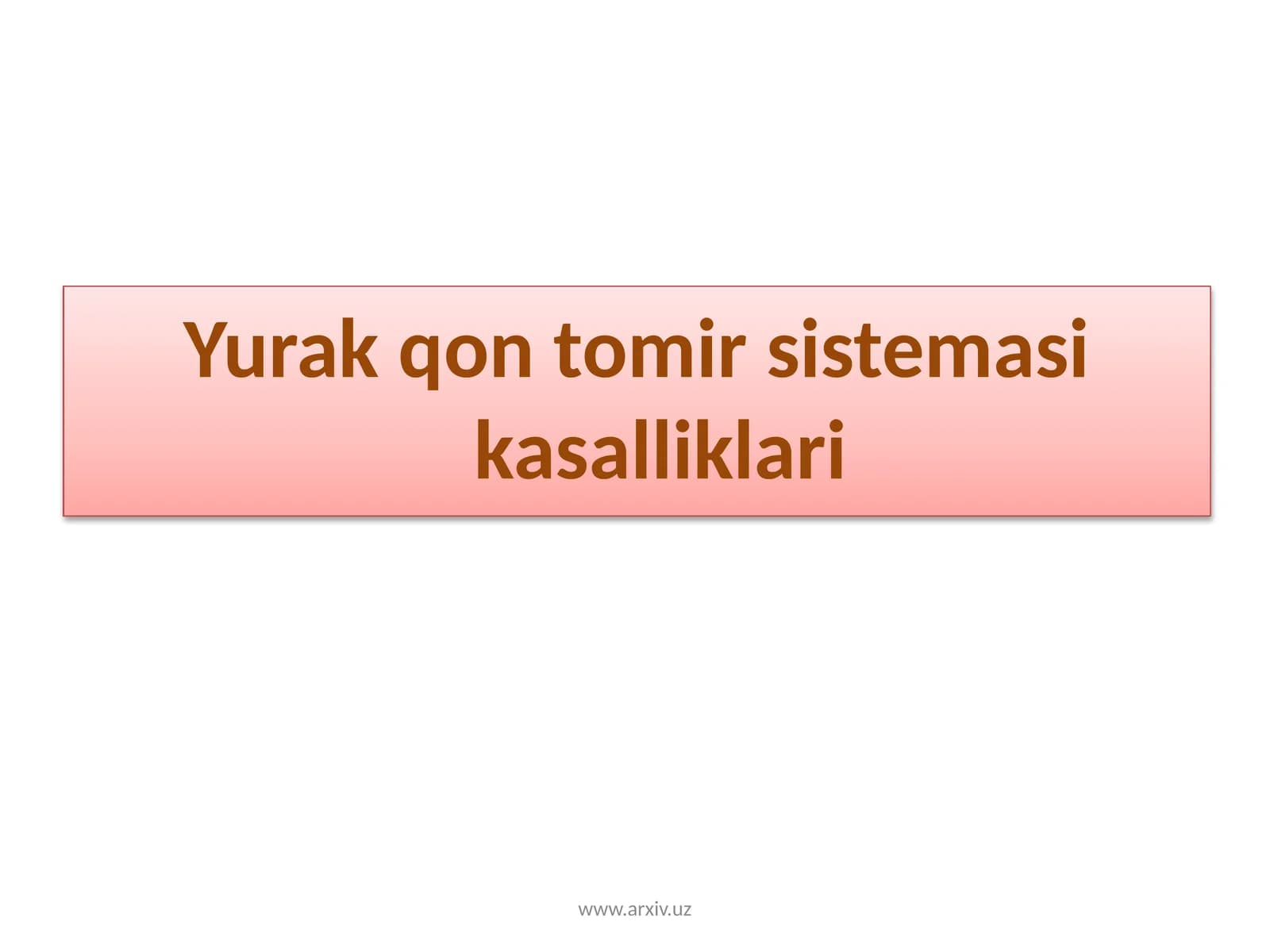 Yurak qon tomir sistemasi kasalliklari