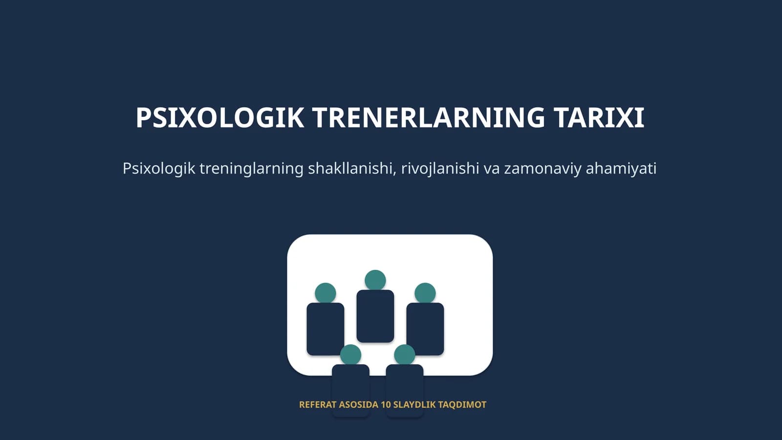 Psixologik_trenerlarning_tarixi