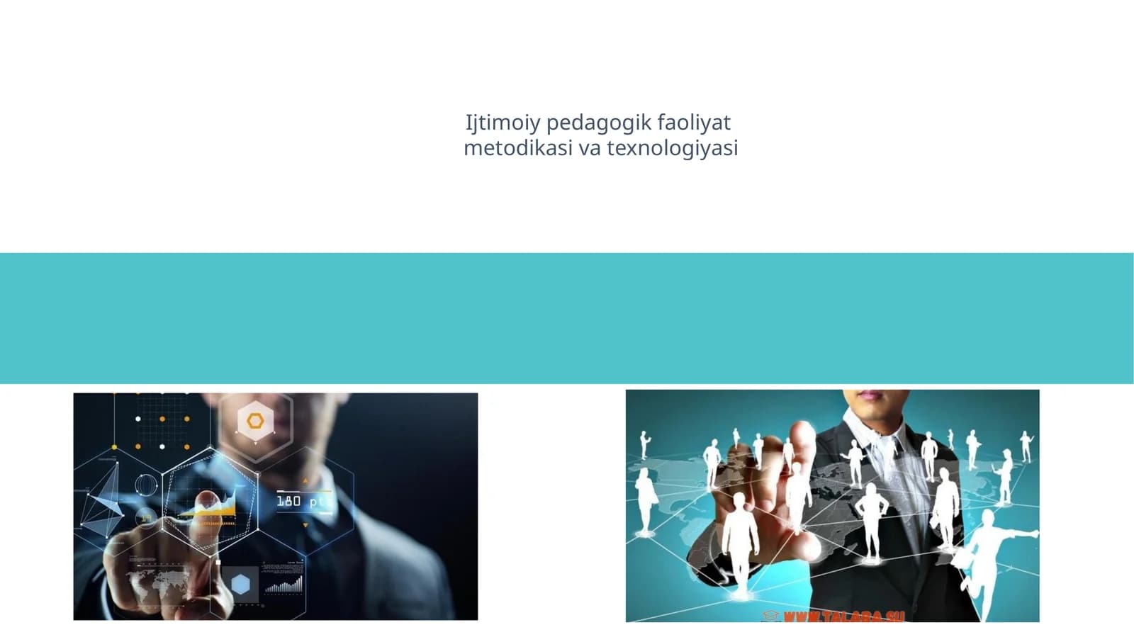 Ijtimoiy pedagogik faoliyat metodikasi va texnologiyasi